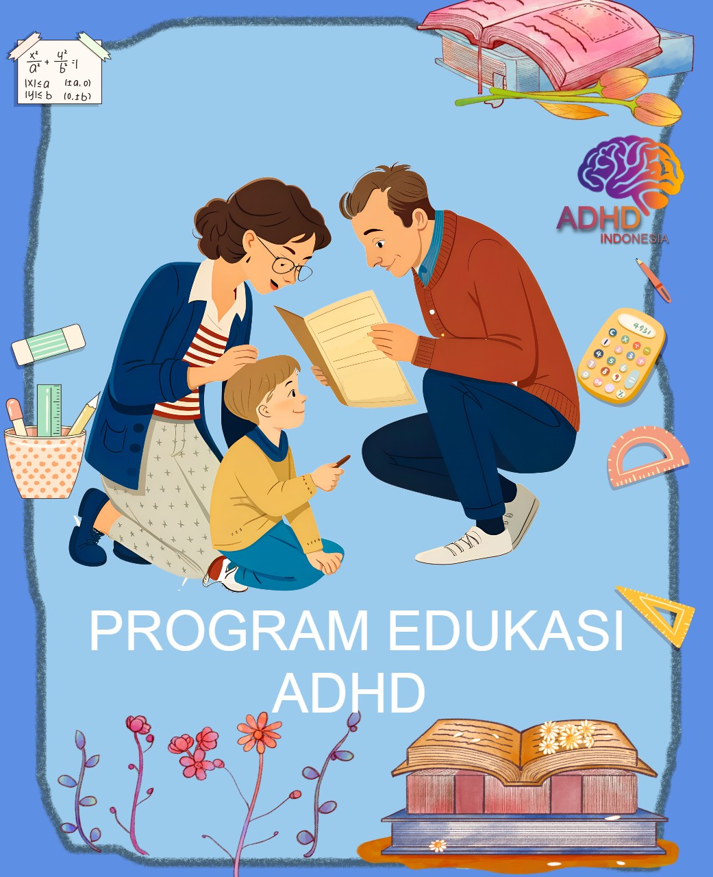 Program ADHD Indonesia Provinsi Papua Barat Edukasi Dini ADHD untuk Orang Tua