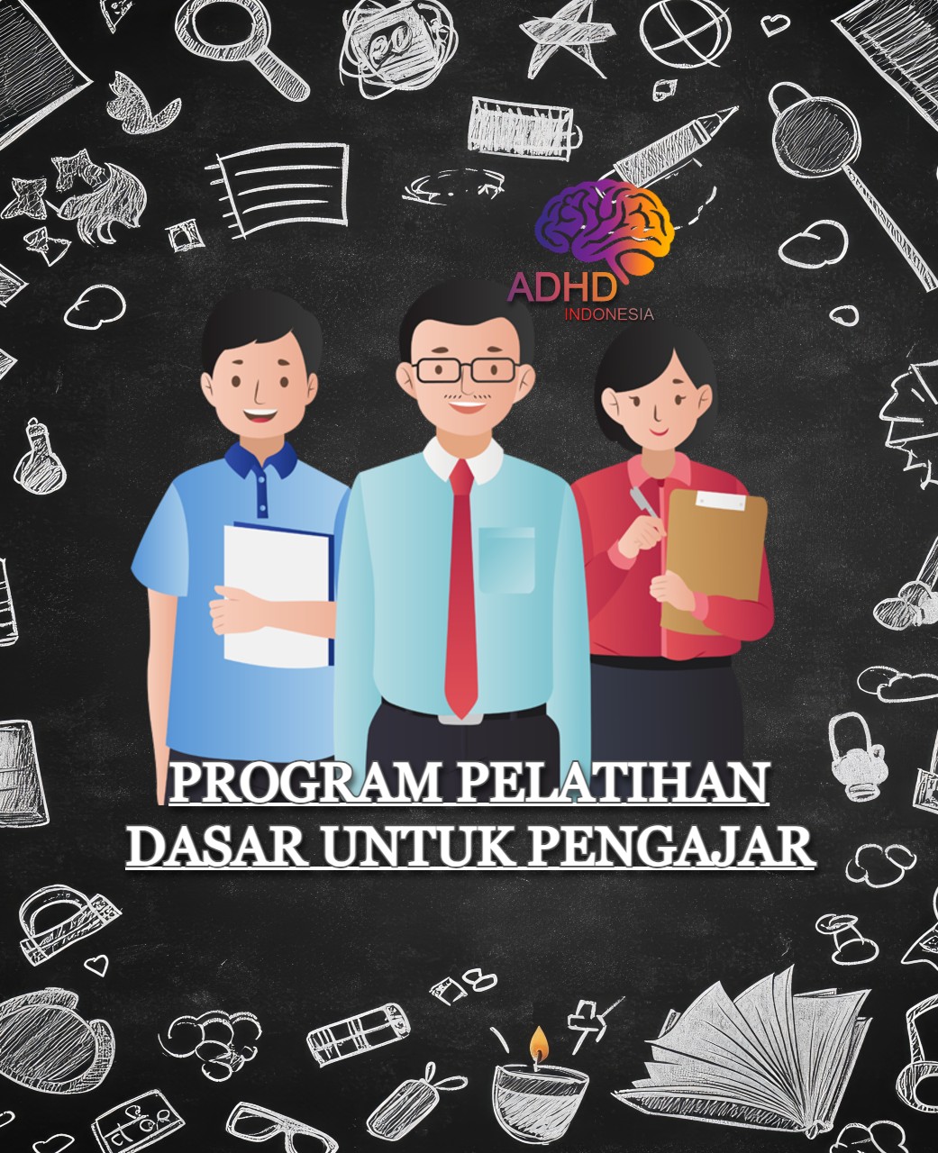 Pelatihan Dasar Pengajar ADHD Indonesia Provinsi Papua Barat